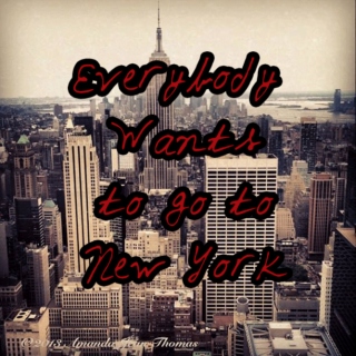 Everyone Wants to Go to New York