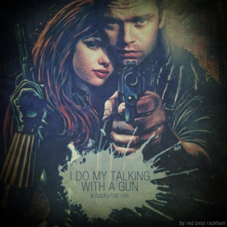 i do my talking with a gun