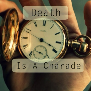 Death is a Charade