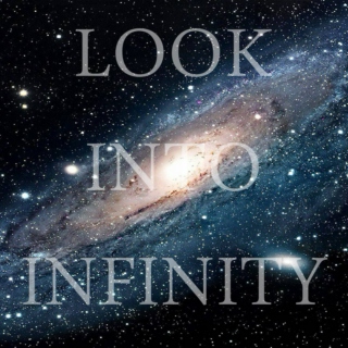 look into infinity