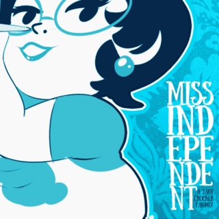 Miss i ndependent