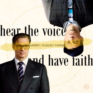 hear the voice (and have faith)