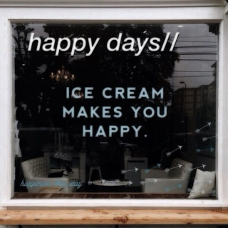 happy days //