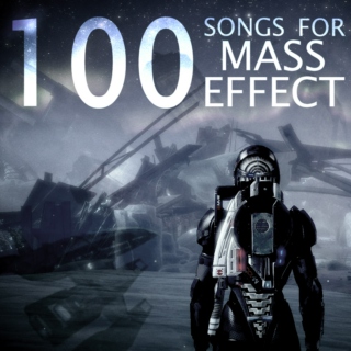 100 Songs For Mass Effect