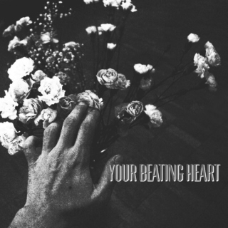 Your Beating Heart