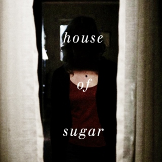 house of sugar