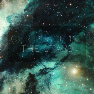 our place in the stars