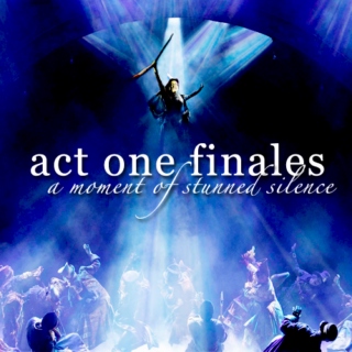Act One Finales