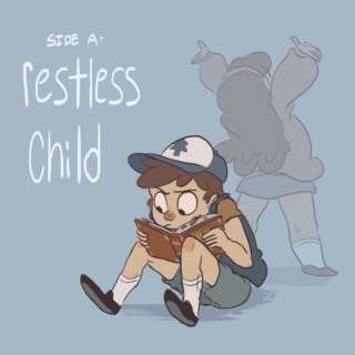 SIDE A: restless child