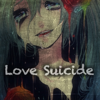 love suicide