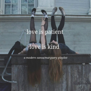 love is patient, love is kind