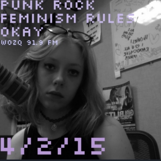 punk rock feminism rules okay 4/2/15