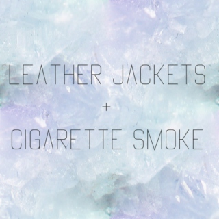 leather jackets & cigarette smoke- a supernatural inspired playlist