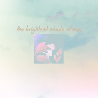 the brightest shade of sun