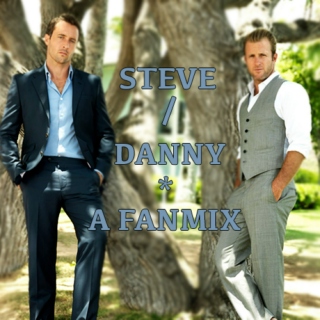 Steve and Danny - a fanmix