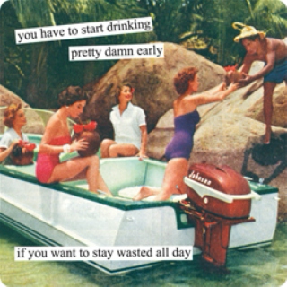 Drink early, stay drunk