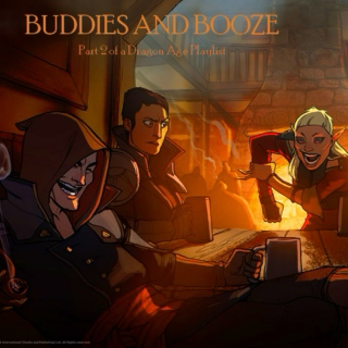 Dragon Age Part II - Buddies And Booze