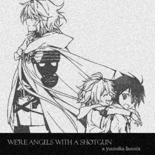 we're angels with a shotgun