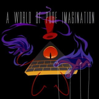 A World of Pure Imagination