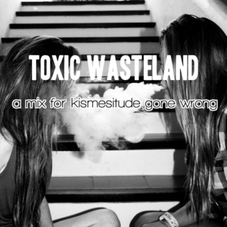 Toxic Wasteland