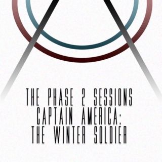 The Phase 2 Sessions Captain America: The Winter Soldier