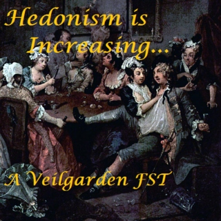Hedonism is Increasing...