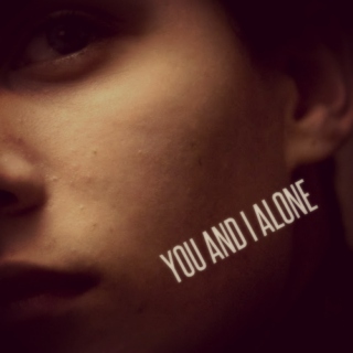 you and i alone