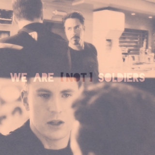 we are [not] soldiers