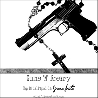 Guns 'N' Rosary