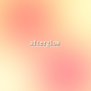 afterglow.