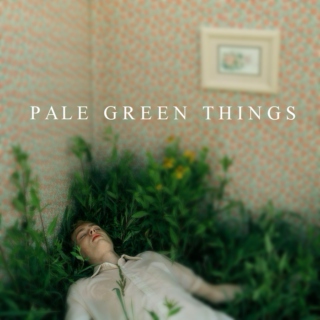 Pale Green Things