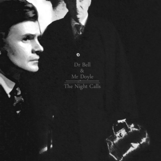 Dr Bell & Mr Doyle | The Night Calls