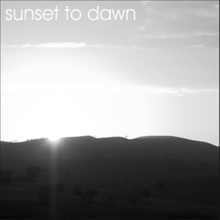 Sunset to Dawn