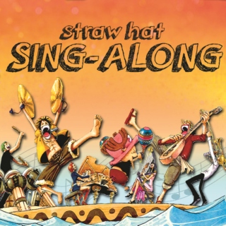 strawhat sing-along
