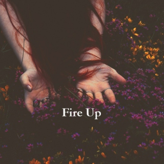 Fire Up