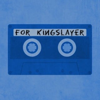 For Kingslayer - Side B