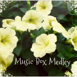 Music Box Medley 