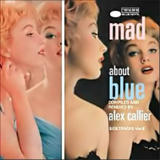 Mad About Blue : Blue Note's Sidetracks, Vol. 6