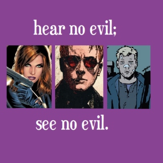 Hear No Evil; See No Evil