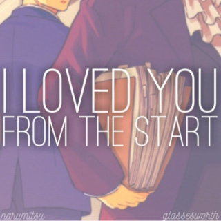 i loved you from the start; narumitsu
