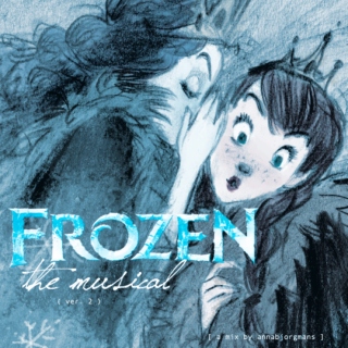 frozen the musical (ver 2)