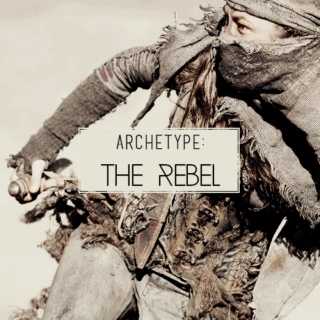 Archetype: The Rebel