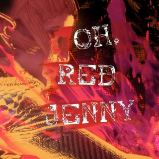 OH, RED JENNY
