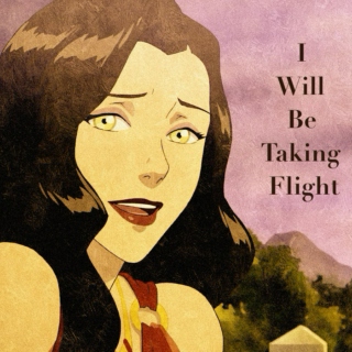 I Will Be Taking Flight