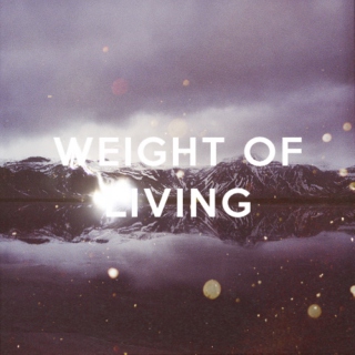weight of living ii.