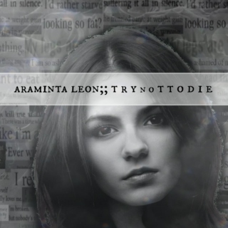 araminta leon;; try [no]t to die