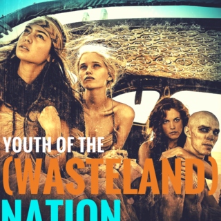 Youth Of The (Wasteland) Nation