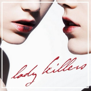 LADY KILLERS