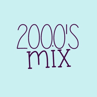 2000's Mix