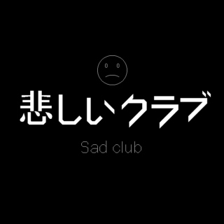 Sad club